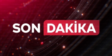 son-dakika-dakika-son-dakika-2026652-2